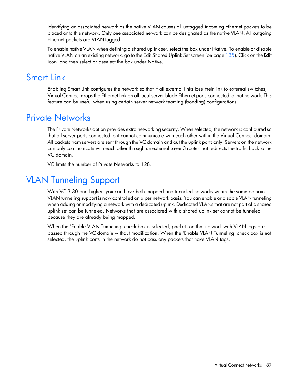 Smart link, Private networks, Vlan tunneling support | HP Virtual Connect 8Gb 20-port Fibre Channel Module for c-Class BladeSystem User Manual | Page 87 / 317