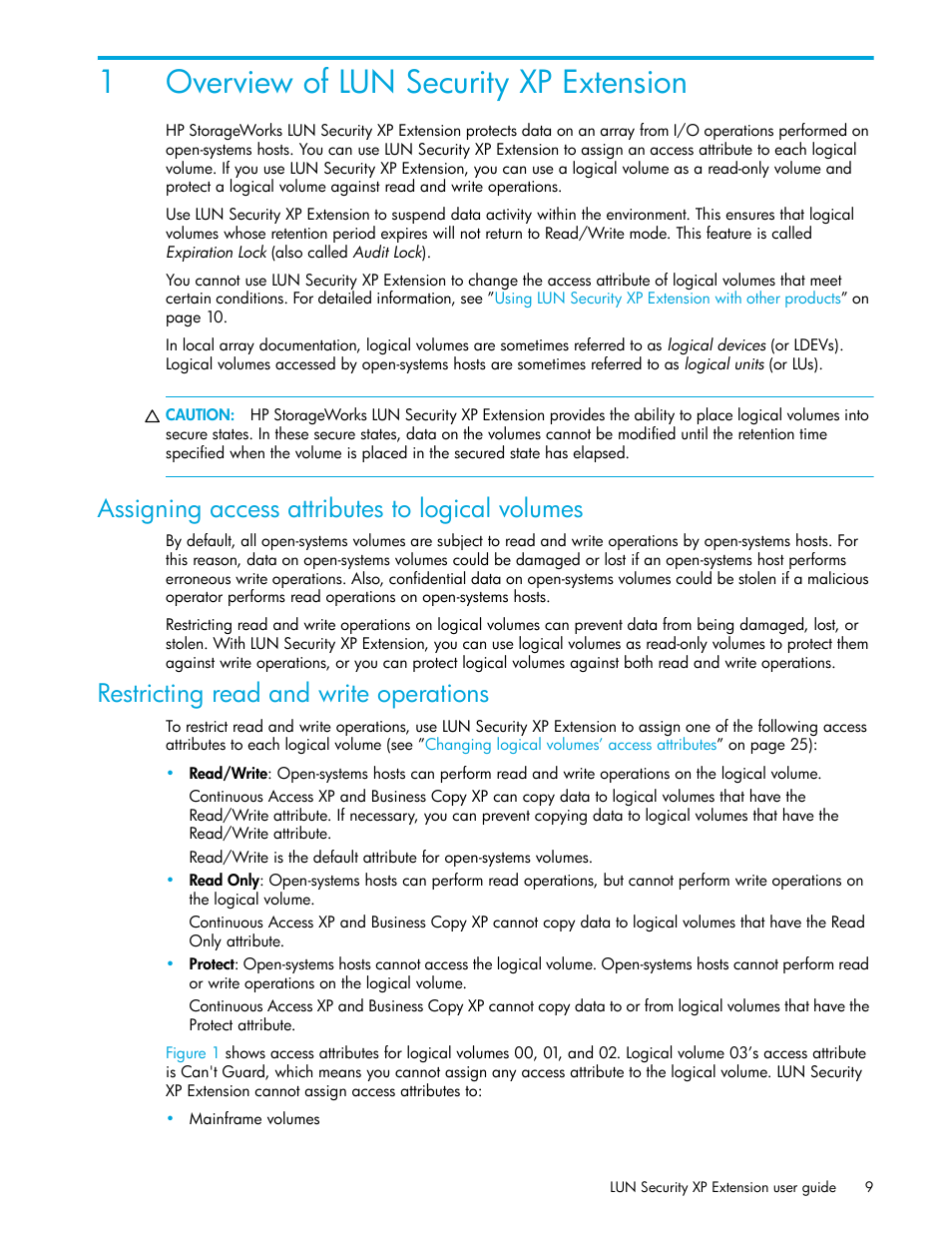 Overview of lun security xp extension, Assigning access attributes to logical volumes, Restricting read and write operations | 1 overview of lun security xp extension, 1overview of lun security xp extension | HP StorageWorks XP Remote Web Console Software User Manual | Page 9 / 34