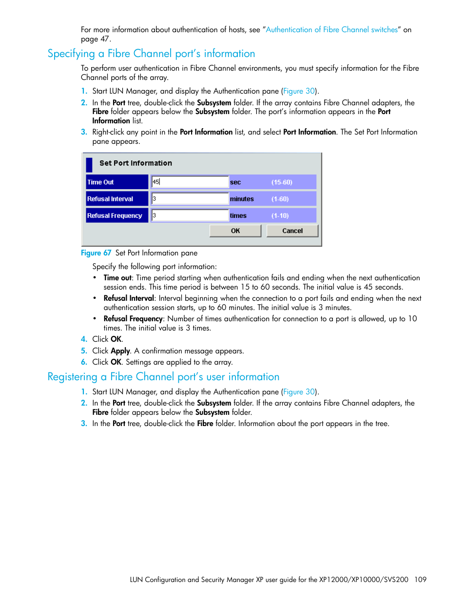 Specifying a fibre channel port’s information, Figure 67 set port information pane, 67 set port information pane | HP StorageWorks XP Remote Web Console Software User Manual | Page 109 / 198