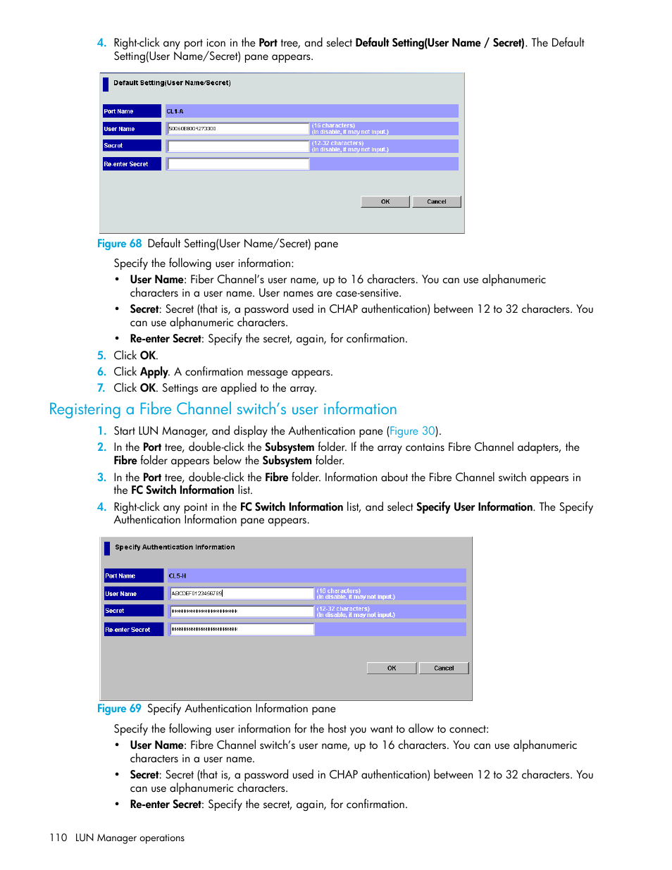 Figure 68 default setting(user name/secret) pane, Figure 69 specify authentication information pane, 68 default setting(user name/secret) pane | 69 specify authentication information pane | HP StorageWorks XP Remote Web Console Software User Manual | Page 110 / 198