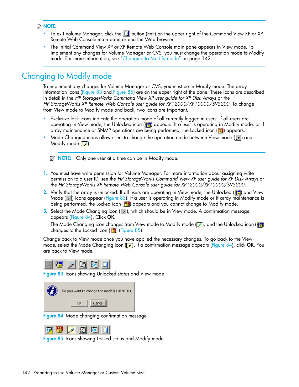 Changing to modify mode, Figure 84 mode changing confirmation message, 83 icons showing unlocked status and view mode | 84 mode changing confirmation message, 85 icons showing locked status and modify mode | HP StorageWorks XP Remote Web Console Software User Manual | Page 142 / 198
