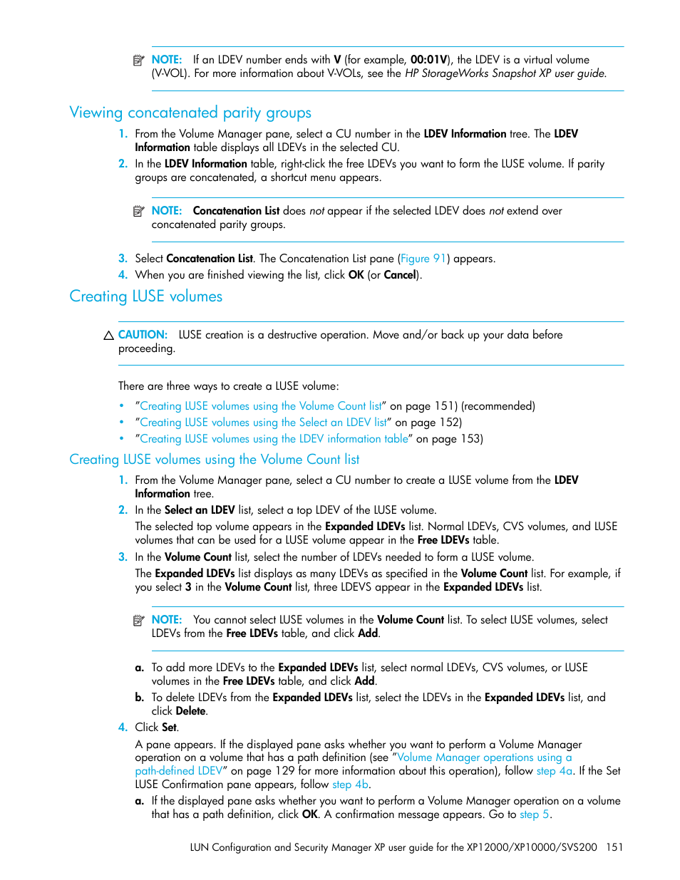 Viewing concatenated parity groups, Creating luse volumes, Creating luse volumes using the volume count list | Viewing concatenated, Parity groups | HP StorageWorks XP Remote Web Console Software User Manual | Page 151 / 198