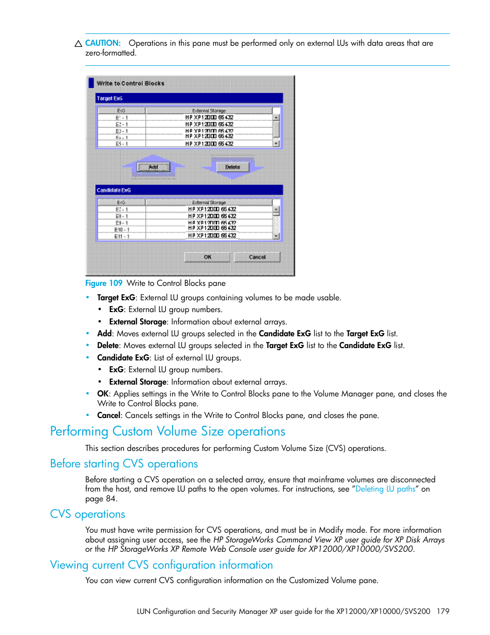 Figure 109 write to control blocks pane, Performing custom volume size operations, Before starting cvs operations | Cvs operations, Viewing current cvs configuration information, 109 write to control blocks pane | HP StorageWorks XP Remote Web Console Software User Manual | Page 179 / 198