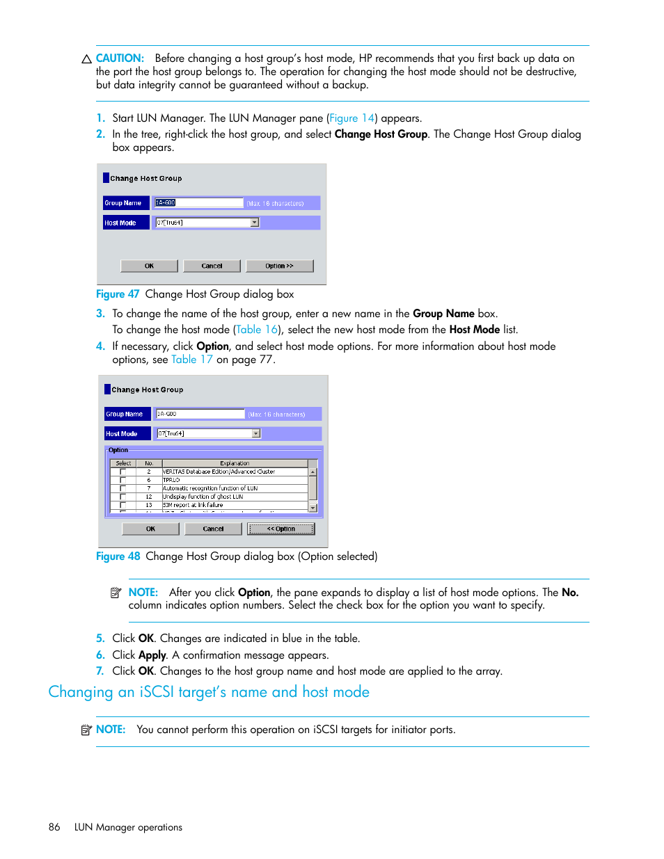 Figure 47 change host group dialog box, Changing an iscsi target’s name and host mode, 47 change host group dialog box | 48 change host group dialog box (option selected) | HP StorageWorks XP Remote Web Console Software User Manual | Page 86 / 198