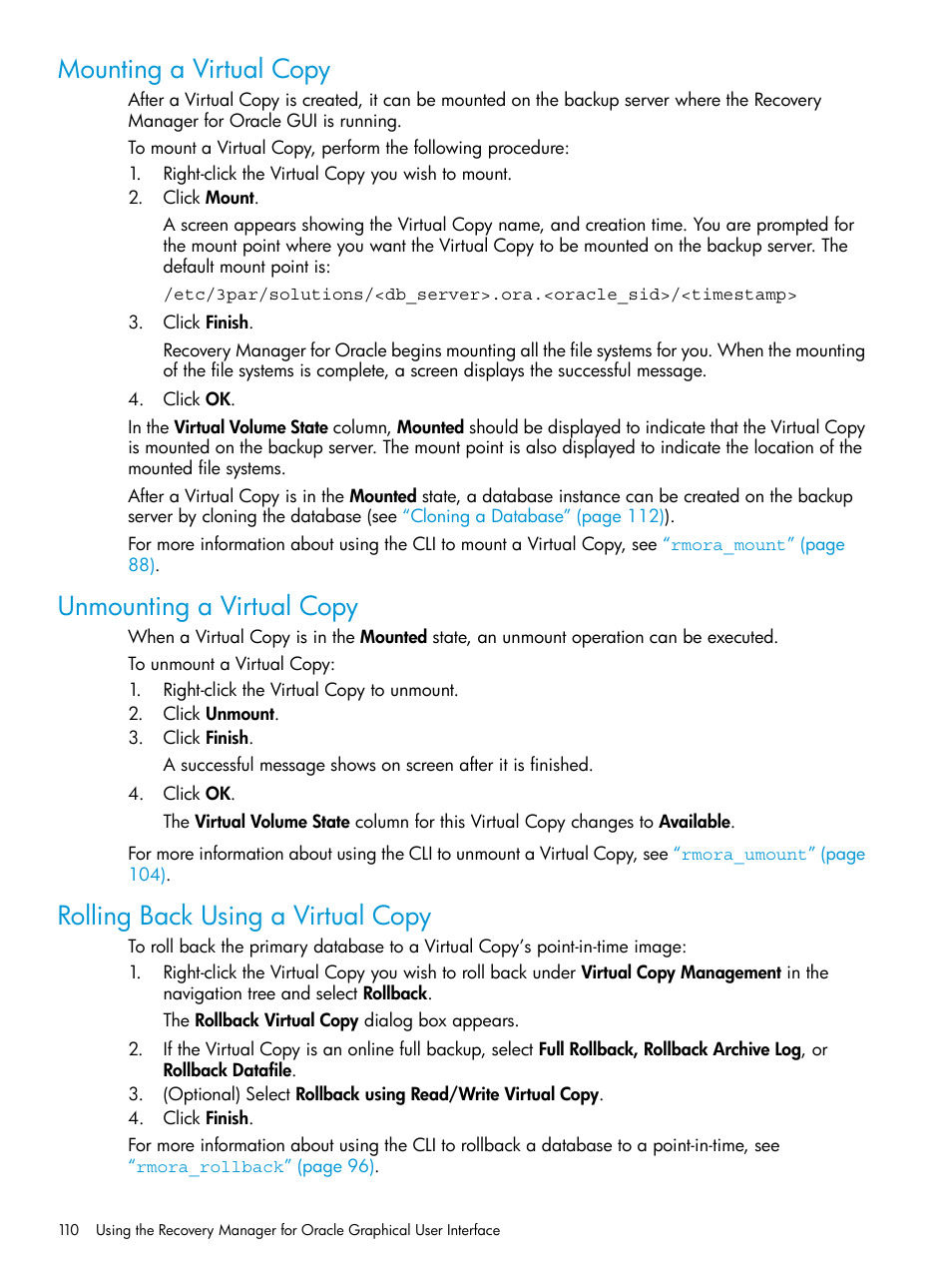 Mounting a virtual copy, Unmounting a virtual copy, Rolling back using a virtual copy | HP 3PAR Application Software Suite for Oracle User Manual | Page 110 / 223