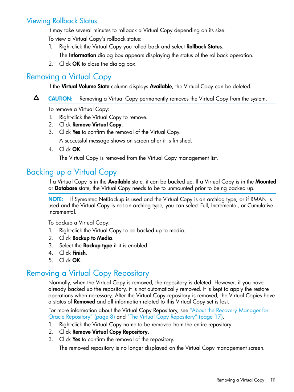 Viewing rollback status, Removing a virtual copy, Backing up a virtual copy | Removing a virtual copy repository | HP 3PAR Application Software Suite for Oracle User Manual | Page 111 / 223