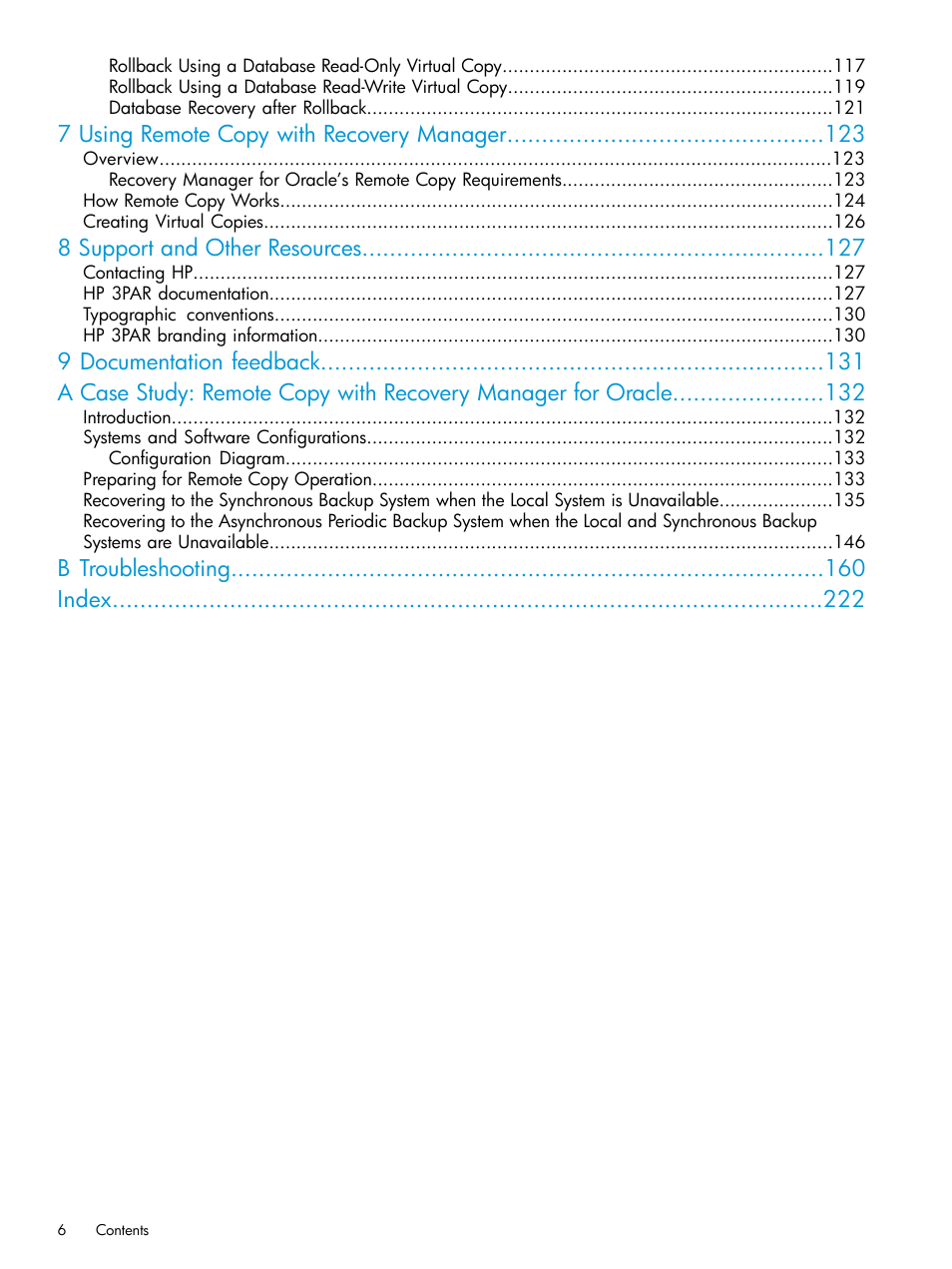 7 using remote copy with recovery manager, 8 support and other resources, B troubleshooting index | HP 3PAR Application Software Suite for Oracle User Manual | Page 6 / 223