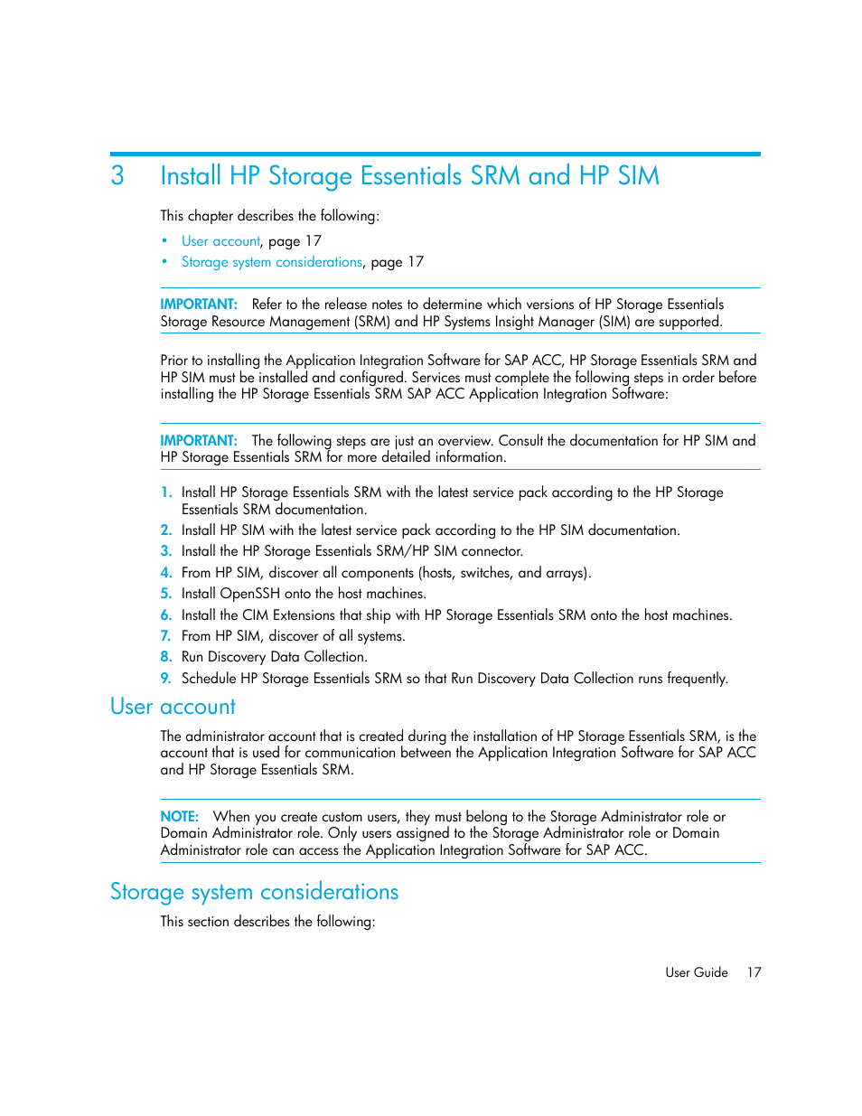 Install hp storage essentials srm and hp sim, User account, Storage system considerations | 3 install hp storage essentials srm and hp sim, 3install hp storage essentials srm and hp sim | HP Storage Essentials Standard Edition SRM Software User Manual | Page 31 / 90