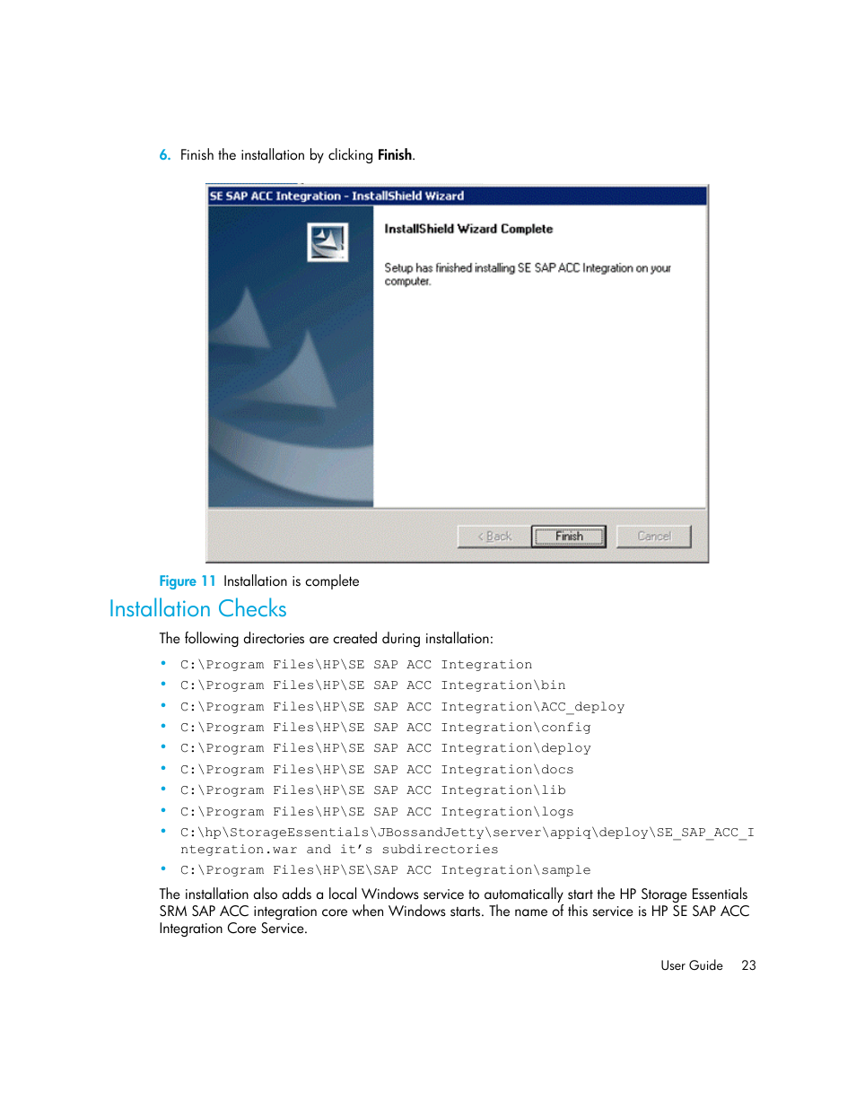 Installation checks, 11 installation is complete | HP Storage Essentials Standard Edition SRM Software User Manual | Page 37 / 90