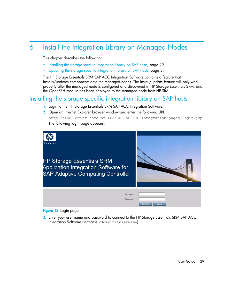 Install the integration library on managed nodes, 6 install the integration library on managed nodes, 6install the integration library on managed nodes | HP Storage Essentials Standard Edition SRM Software User Manual | Page 43 / 90