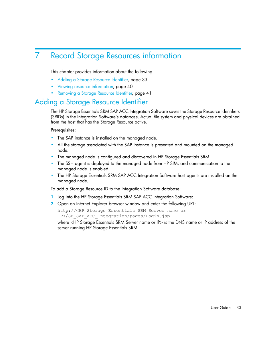 Record storage resources information, Adding a storage resource identifier, 7 record storage resources information | 7record storage resources information | HP Storage Essentials Standard Edition SRM Software User Manual | Page 47 / 90