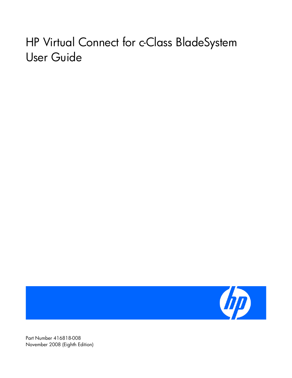 HP Virtual Connect 1.10Gb-F Ethernet Module for c-Class BladeSystem User Manual | 242 pages