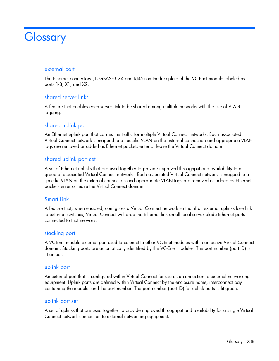 Glossary | HP Virtual Connect 1.10Gb-F Ethernet Module for c-Class BladeSystem User Manual | Page 238 / 242