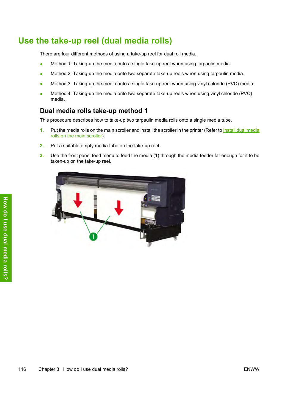 Use the take-up reel (dual media rolls), Dual media rolls take-up method 1 | HP Designjet 10000s Printer series User Manual | Page 126 / 330