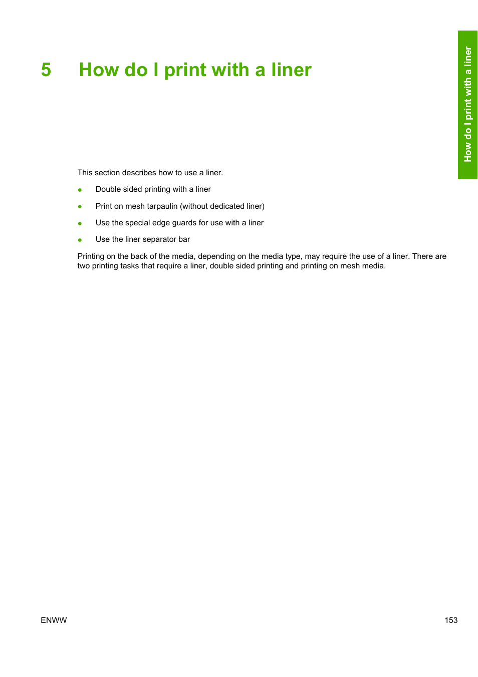 5how do i print with a liner | HP Designjet 10000s Printer series User Manual | Page 163 / 330