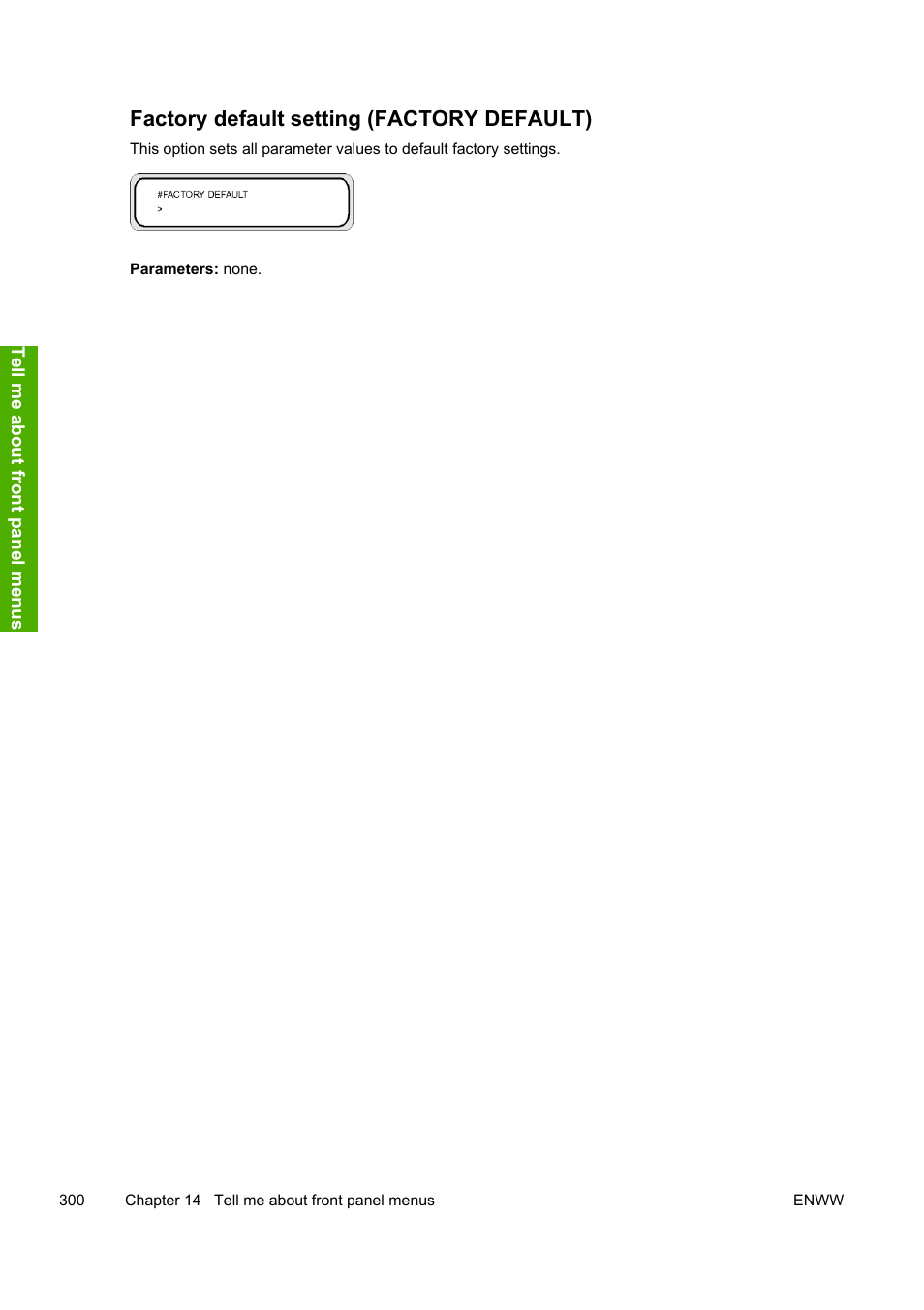 Factory default setting (factory default) | HP Designjet 10000s Printer series User Manual | Page 310 / 330