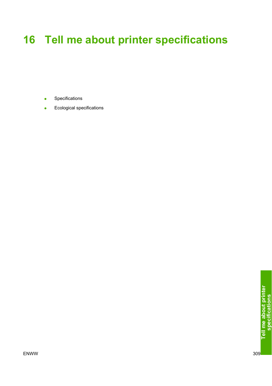 16 tell me about printer specifications | HP Designjet 10000s Printer series User Manual | Page 319 / 330