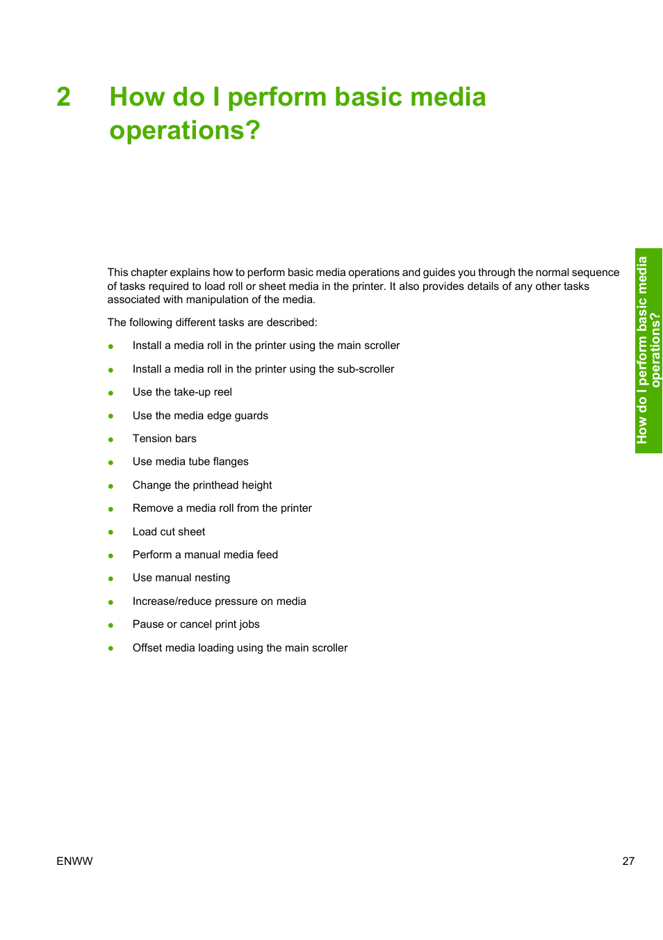 2how do i perform basic media operations | HP Designjet 10000s Printer series User Manual | Page 37 / 330