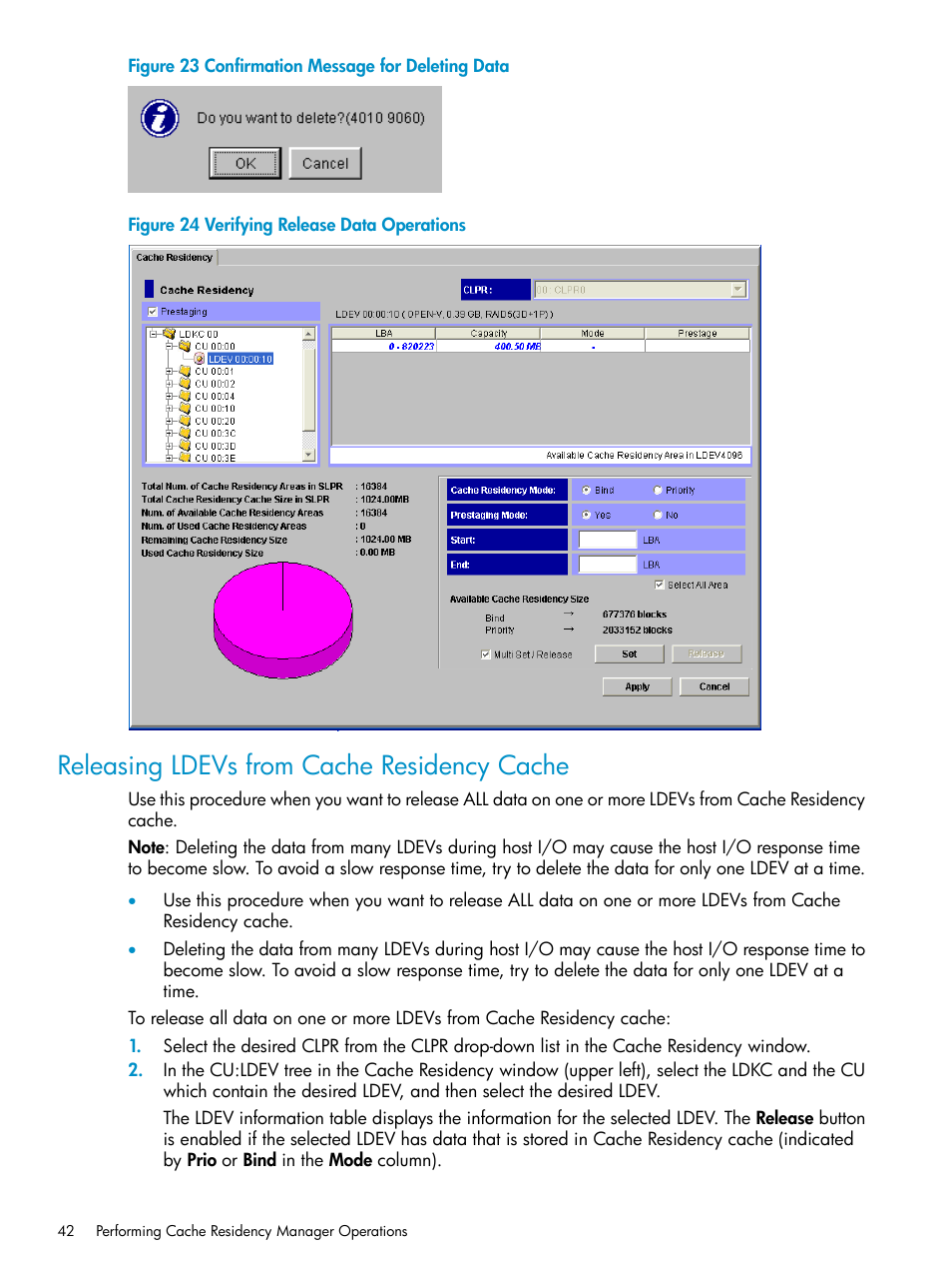 Releasing ldevs from cache residency cache | HP XP Array Manager Software User Manual | Page 42 / 52