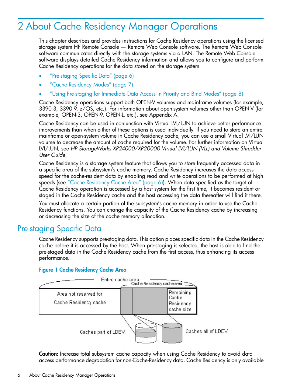 2 about cache residency manager operations, Pre-staging specific data | HP XP Array Manager Software User Manual | Page 6 / 52