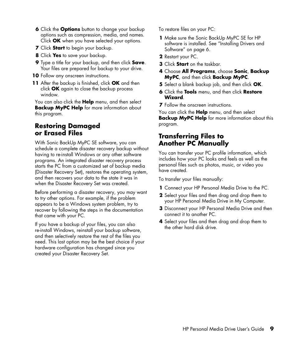 Restoring damaged or erased files, Transferring files to another pc manually | HP HD1600s Personal Media Drive User Manual | Page 13 / 16