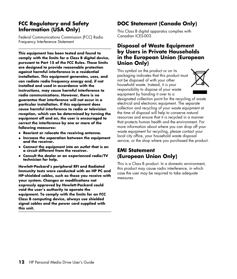 Fcc regulatory and safety information (usa only), Doc statement (canada only), Emi statement (european union only) | HP HD1600s Personal Media Drive User Manual | Page 16 / 16