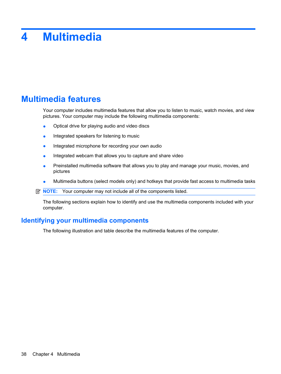 Multimedia, Multimedia features, Identifying your multimedia components | 4 multimedia, 4multimedia | HP Compaq Presario CQ35-337TX Notebook PC User Manual | Page 48 / 135