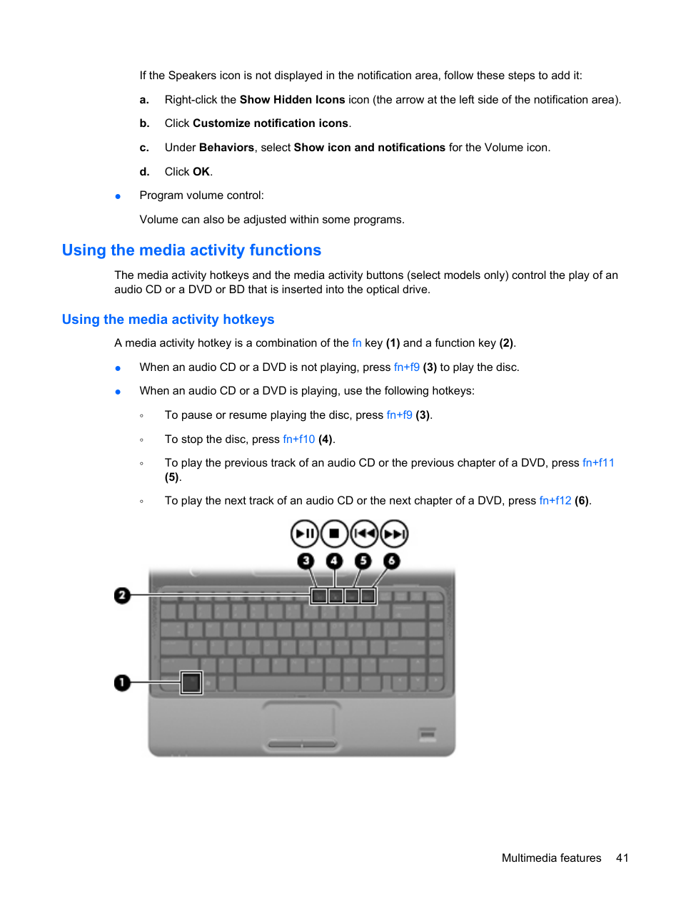 Using the media activity functions, Using the media activity hotkeys | HP Compaq Presario CQ35-337TX Notebook PC User Manual | Page 51 / 135