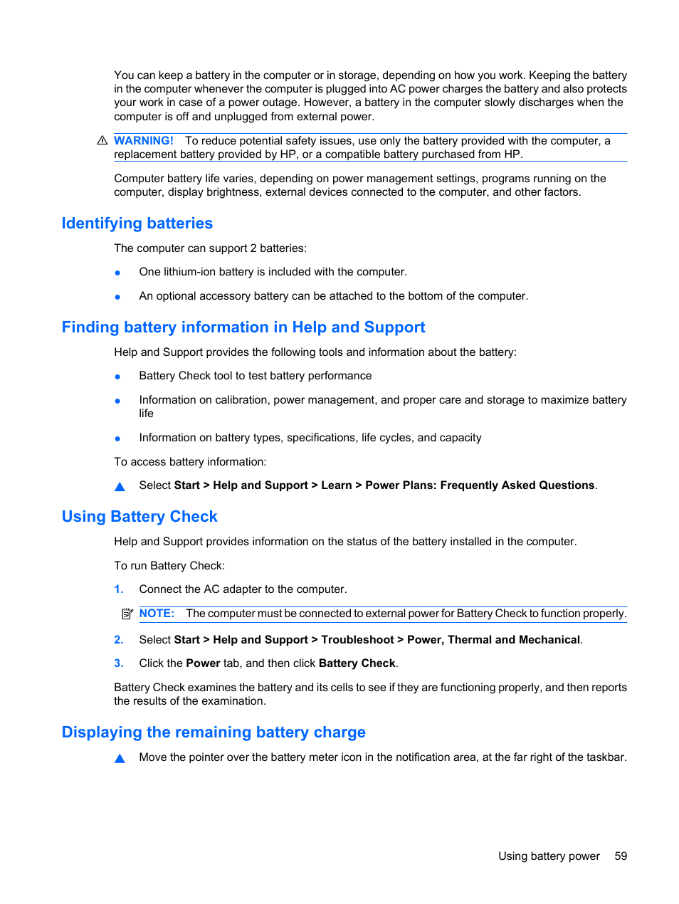 Identifying batteries, Finding battery information in help and support, Using battery check | Displaying the remaining battery charge | HP Compaq Presario CQ35-337TX Notebook PC User Manual | Page 69 / 135
