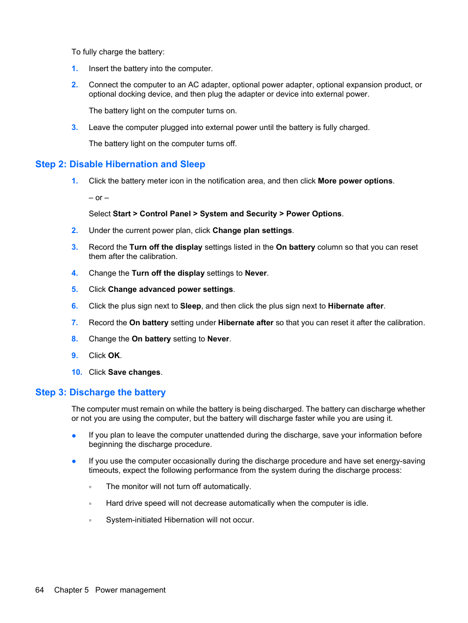 Step 2: disable hibernation and sleep, Step 3: discharge the battery | HP Compaq Presario CQ35-337TX Notebook PC User Manual | Page 74 / 135