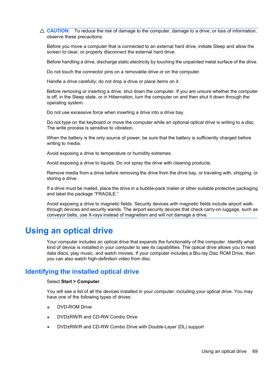 Using an optical drive, Identifying the installed optical drive | HP Compaq Presario CQ35-337TX Notebook PC User Manual | Page 79 / 135