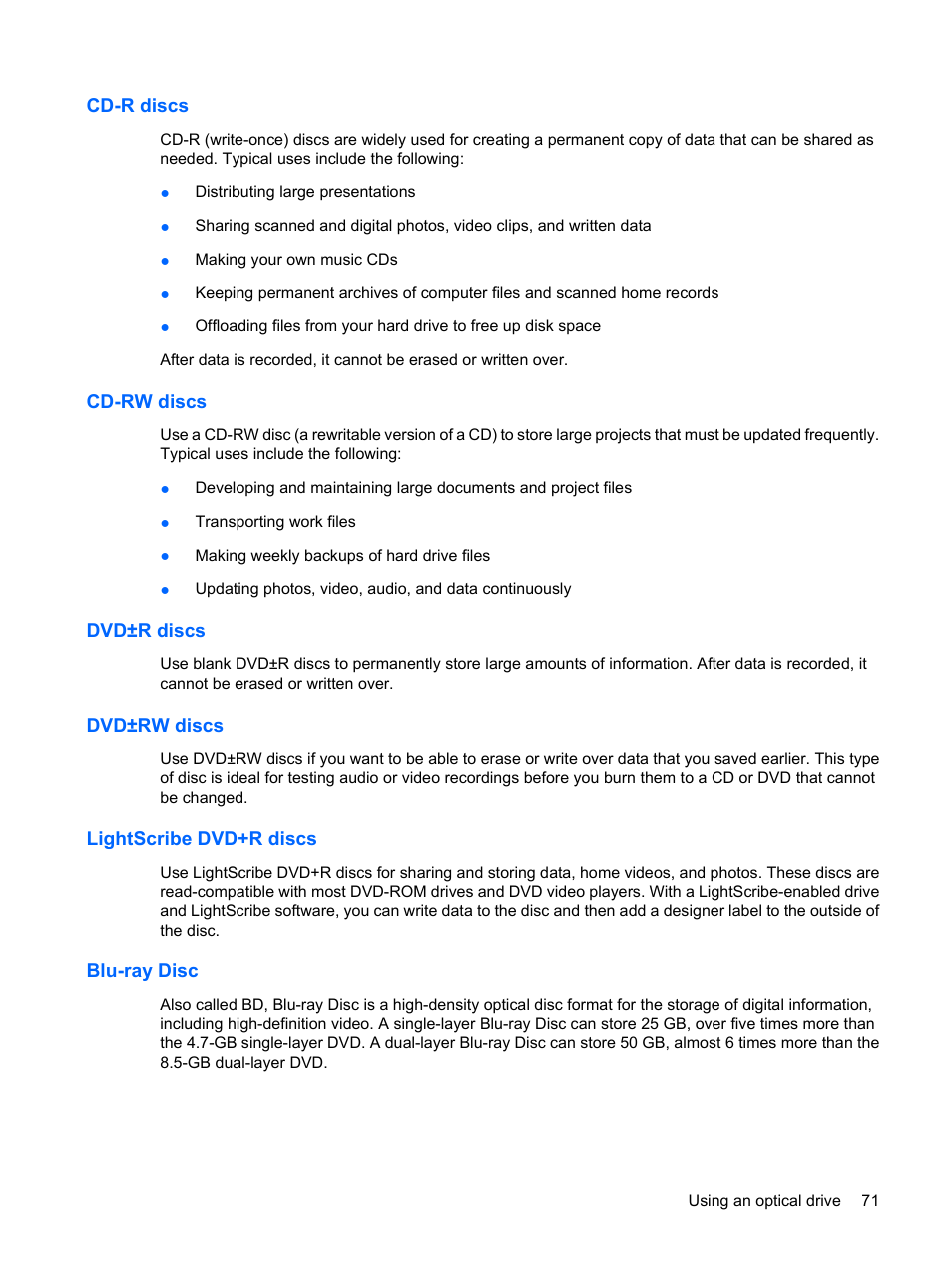 Cd-r discs, Cd-rw discs, Dvd±r discs | Dvd±rw discs, Lightscribe dvd+r discs, Blu-ray disc | HP Compaq Presario CQ35-337TX Notebook PC User Manual | Page 81 / 135