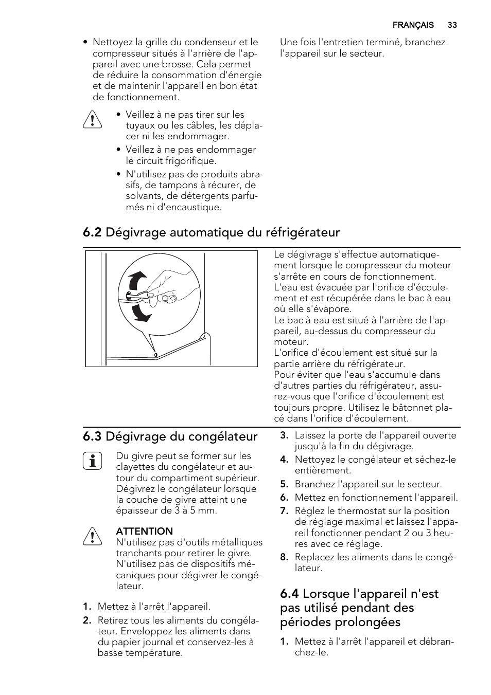 2 dégivrage automatique du réfrigérateur, 3 dégivrage du congélateur | AEG S72300DSW1 User Manual | Page 33 / 80