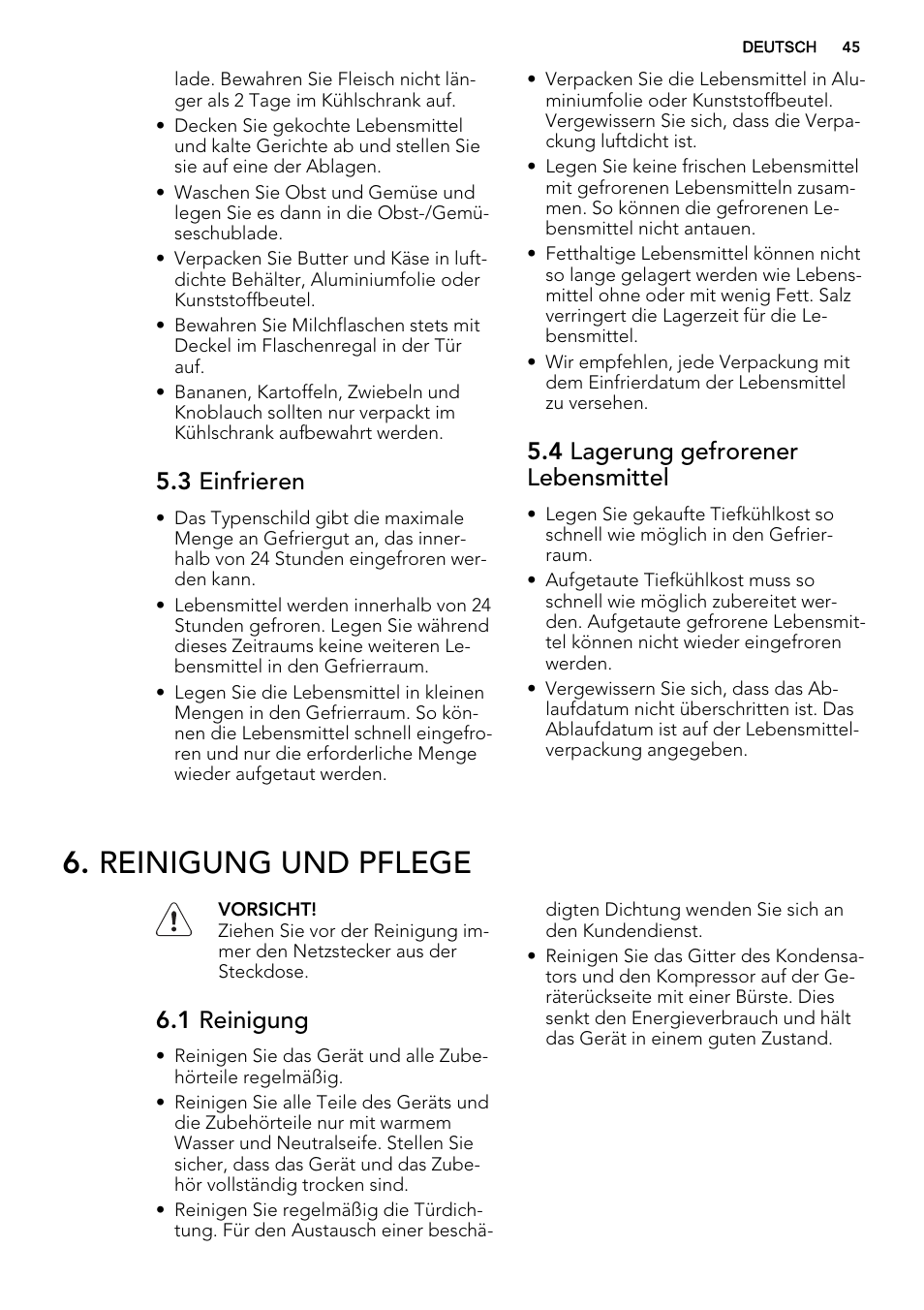Reinigung und pflege, 3 einfrieren, 4 lagerung gefrorener lebensmittel | 1 reinigung | AEG S72300DSW1 User Manual | Page 45 / 80