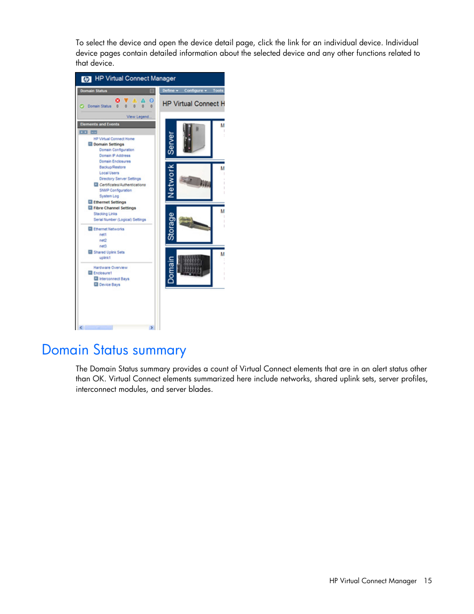 Domain status summary | HP Virtual Connect 8Gb 24-port Fibre Channel Module for c-Class BladeSystem User Manual | Page 15 / 162