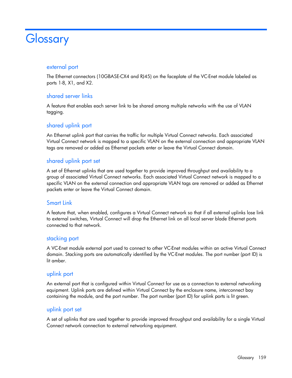 Glossary, External port, Shared server links | Shared uplink port, Shared uplink port set, Smart link, Stacking port, Uplink port, Uplink port set | HP Virtual Connect 8Gb 24-port Fibre Channel Module for c-Class BladeSystem User Manual | Page 159 / 162