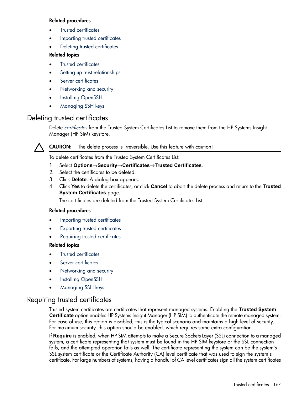 Deleting trusted certificates, Requiring trusted certificates | HP Systems Insight Manager User Manual | Page 167 / 679
