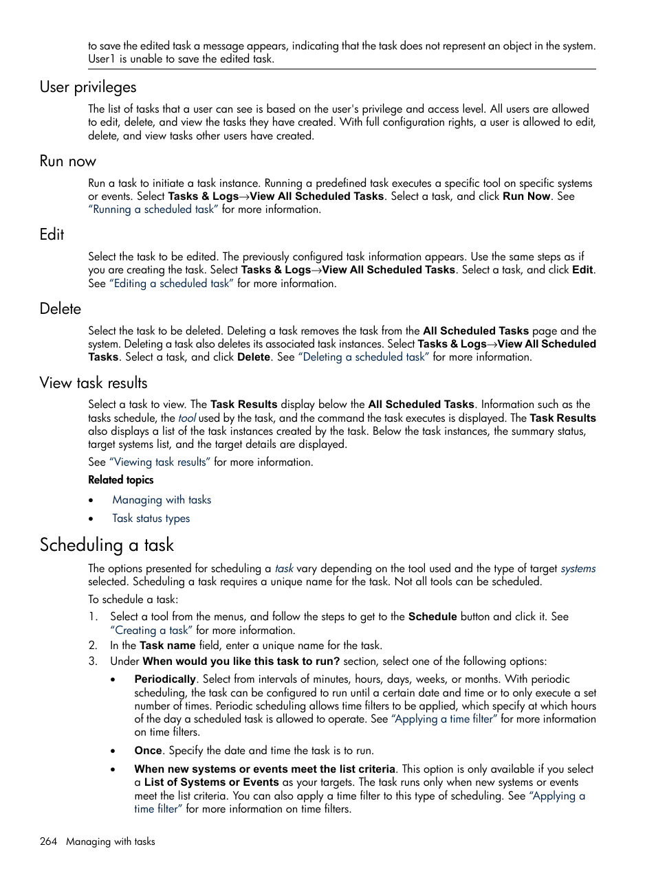 User privileges, Run now, Edit | Delete, View task results, Scheduling a task | HP Systems Insight Manager User Manual | Page 264 / 679