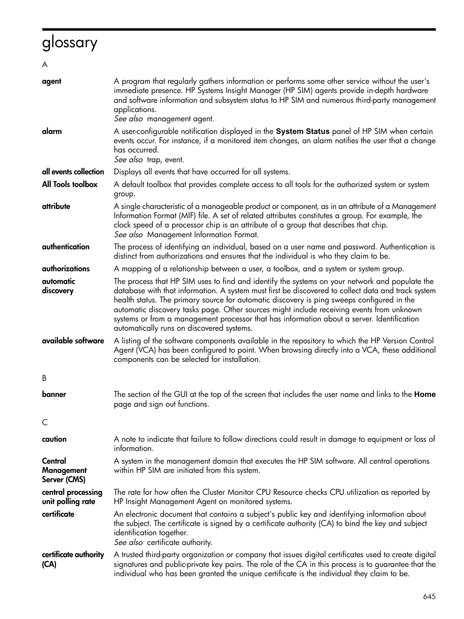 Glossary, Central management server, Certificate | Automatic discovery, Authorizations, Central, Management server, Automatically discovered, All tools toolbox, Authorization | HP Systems Insight Manager User Manual | Page 645 / 679
