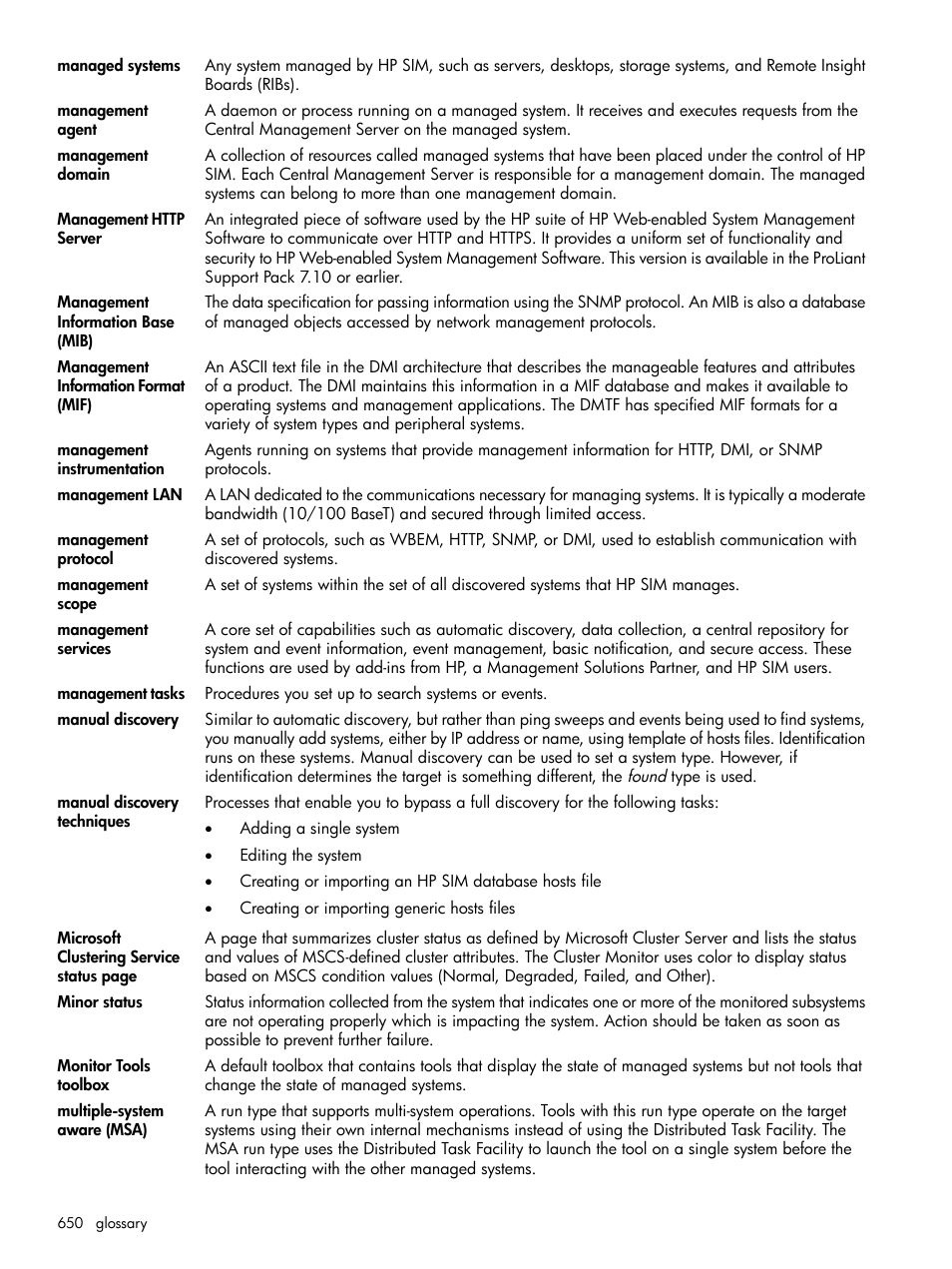 Managed systems, Management domain, Multiple-system aware | Management agents, Management protocol, Manual discovery, Management, Agents, Multiple-system aware (msa), Information base (mib) | HP Systems Insight Manager User Manual | Page 650 / 679