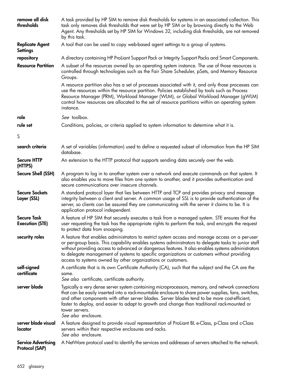 Secure shell, Secure sockets layer (ssl), Secure sockets layer | Self-signed certificate, Secure task execution, Self-signed, Certificate, Secure, Sockets layer, Self-signed root certificate | HP Systems Insight Manager User Manual | Page 652 / 679