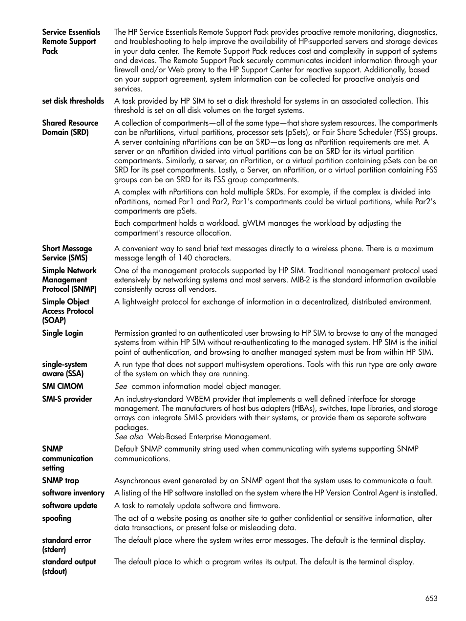 Snmp, Smi-s providers, Smi cimom | Single-system aware (ssa), Single login, Smi-s provider, Snmp traps, Shared resource, Domain, Wbem smi-s providers | HP Systems Insight Manager User Manual | Page 653 / 679