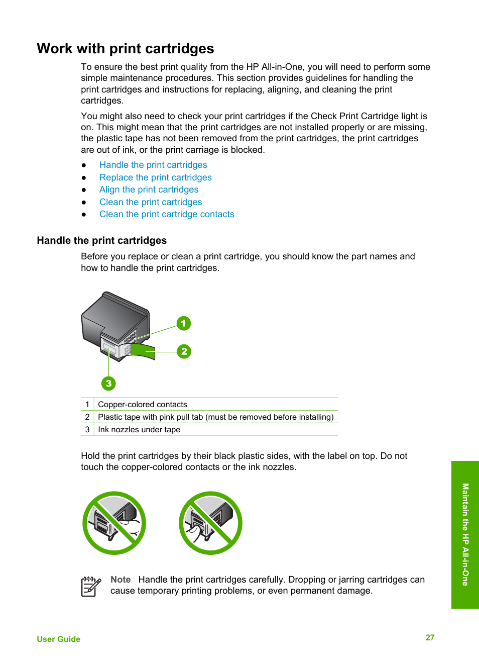 Work with print cartridges, Handle the print cartridges | HP Deskjet F375 All-in-One Printer User Manual | Page 30 / 69