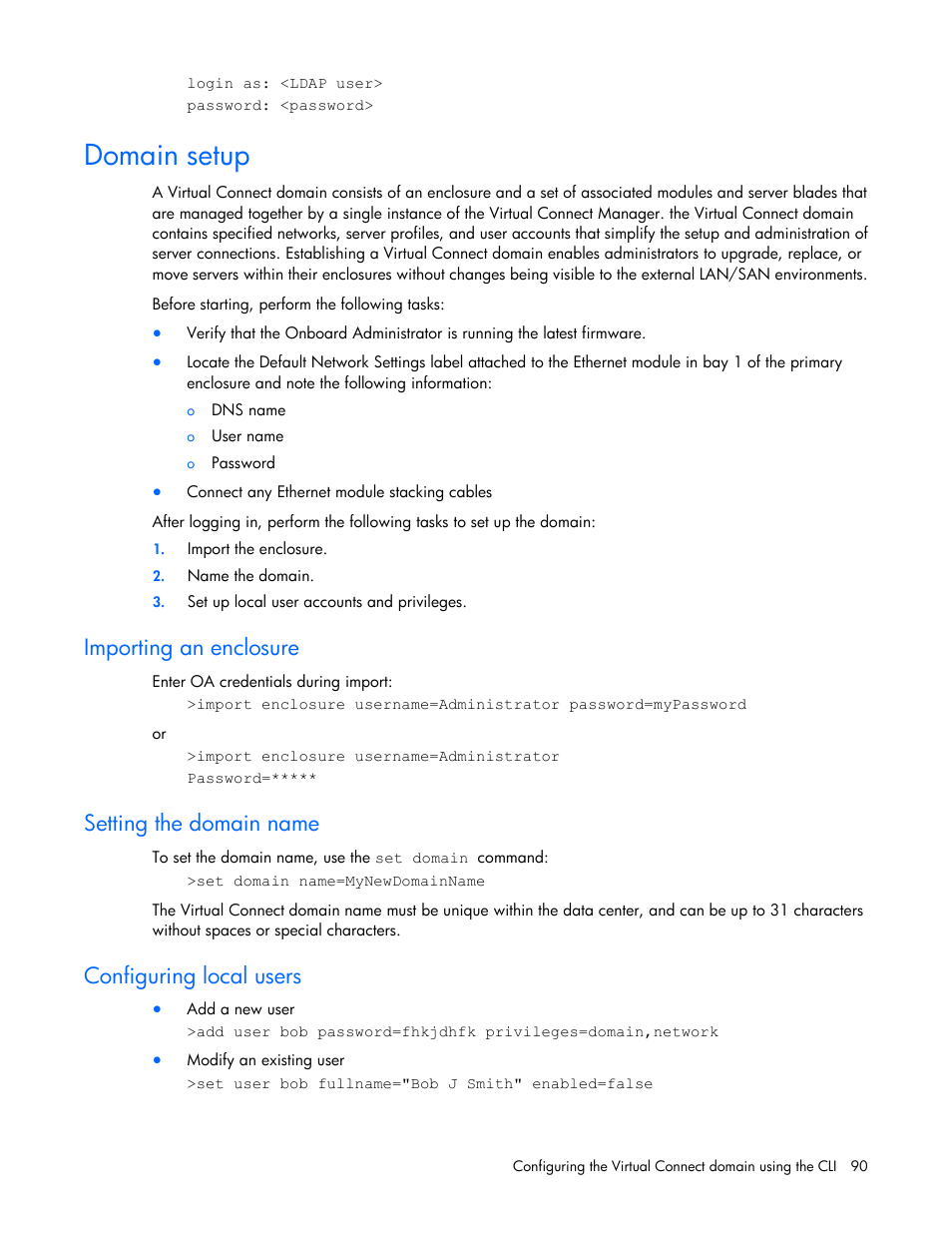 Domain setup, Importing an enclosure, Setting the domain name | Configuring local users | HP Virtual Connect Flex-10 10Gb Ethernet Module for c-Class BladeSystem User Manual | Page 90 / 106