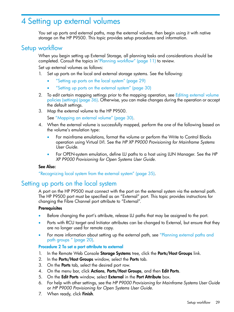 4 setting up external volumes, Setup workflow, Setting up ports on the local system | HP XP P9500 Storage User Manual | Page 29 / 122