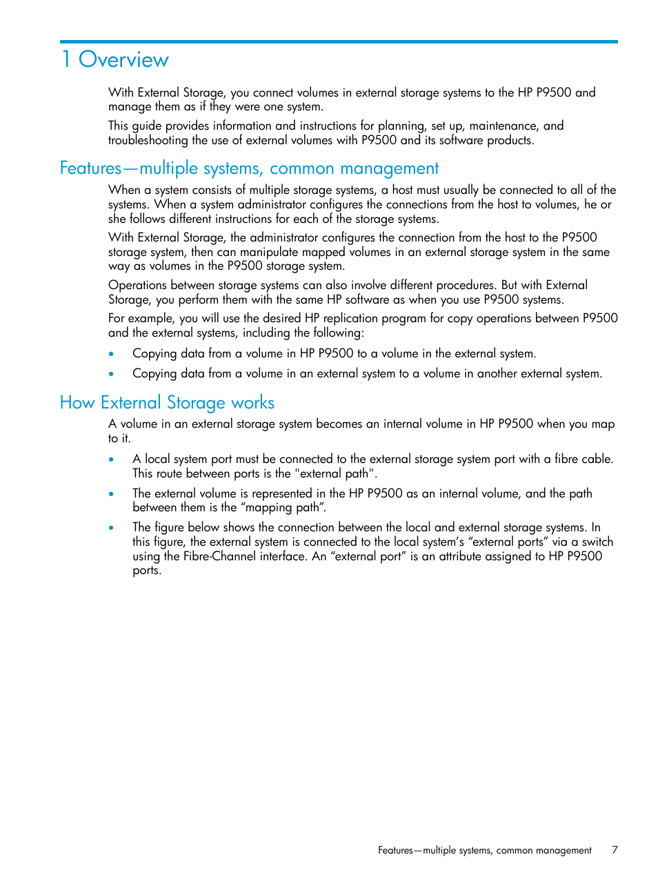 1 overview, Features—multiple systems, common management, How external storage works | HP XP P9500 Storage User Manual | Page 7 / 122