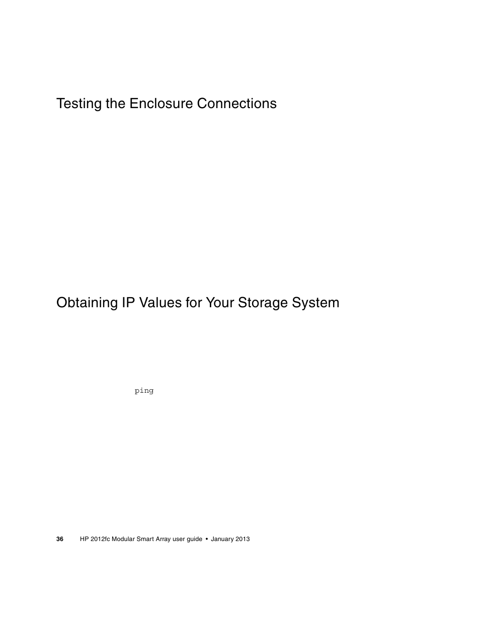 Testing the enclosure connections, Obtaining ip values for your storage system | HP 2000fc Modular Smart Array User Manual | Page 36 / 88