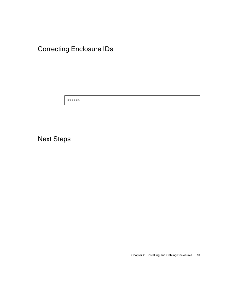 Correcting enclosure ids, Next steps | HP 2000fc Modular Smart Array User Manual | Page 37 / 88