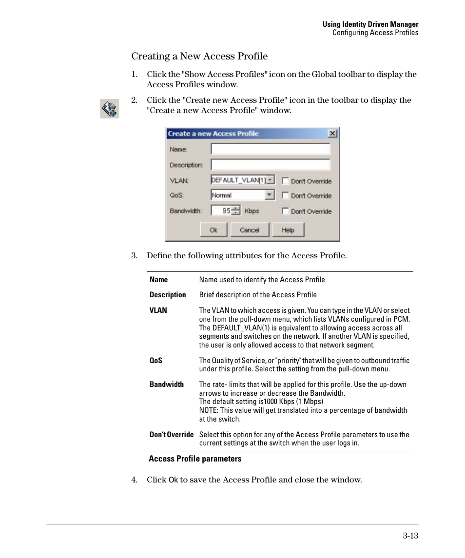 Creating a new access profile | HP Identity Driven Manager Software Series User Manual | Page 51 / 88