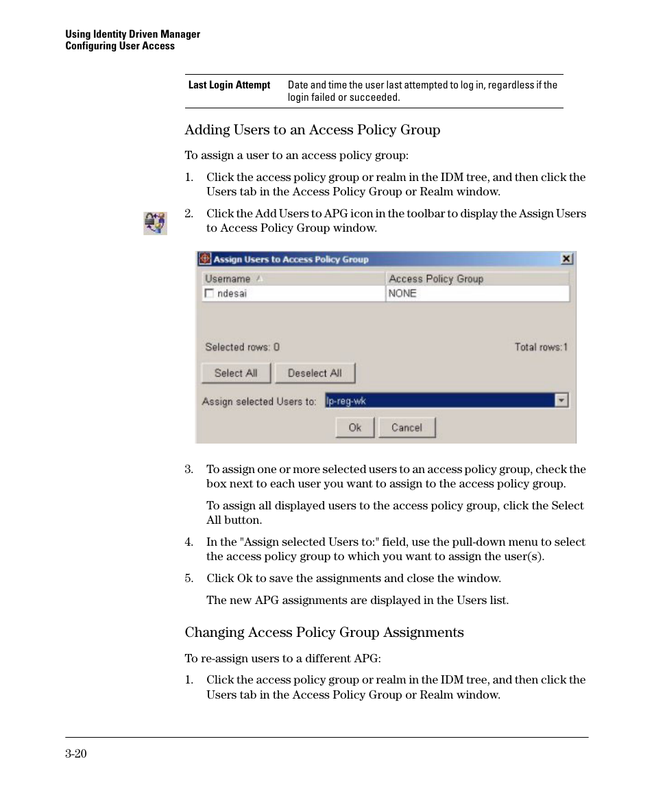 Adding users to an access policy group, Changing access policy group assignments | HP Identity Driven Manager Software Series User Manual | Page 58 / 88